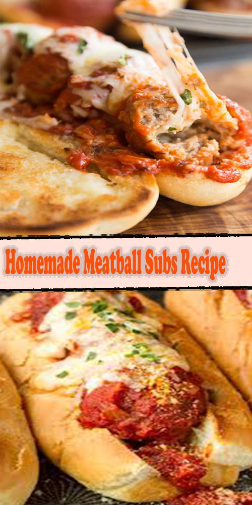 Homemade Meatball Subs Recipe